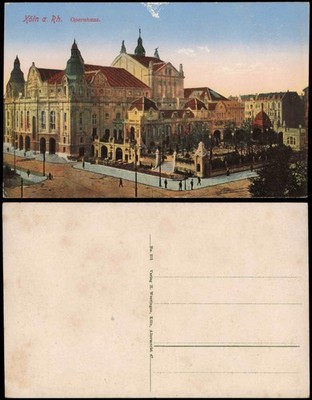 Ansichtskarte Köln Opernhaus - Straße 1915