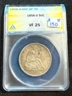1856 O SEATED LIBERTY HALF DOLLAR ANACS VF 25 998