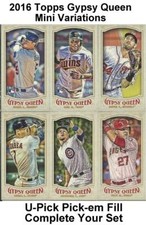 2016 Topps Gypsy Queen Mini Variations U-Pick Pick-em Fill Your Set BX M1J