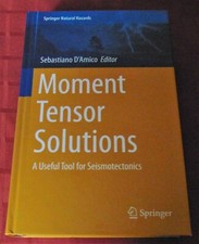 MOMENT TENSOR SOLUTIONS - Useful Tool For Seismotectonics - D'Amico - 2018 - HB
