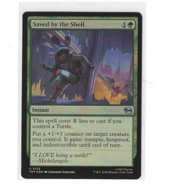 TMT Magic Foil Unc. 0132 Saved by the Shell -  Teenage Mutant Ninja Turtles