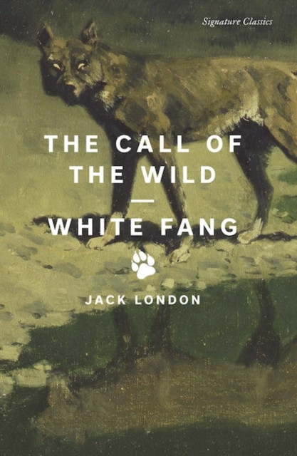 The Call of the Wild and White Fang by Jack London (Paperback Book)
