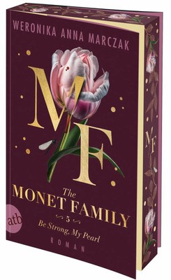The Monet Family - Be Strong, My Pearl | Weronika Anna Marczak | Taschenbuch