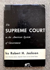 The Supreme Court in the American System of Government 1955 Robert H. Jackson