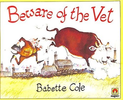 Beware of the Vet by Cole, Babette 0416515606 FREE Shipping