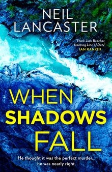 When Shadows Fall  von Lancaster, Neil | Buch | Zustand gut
