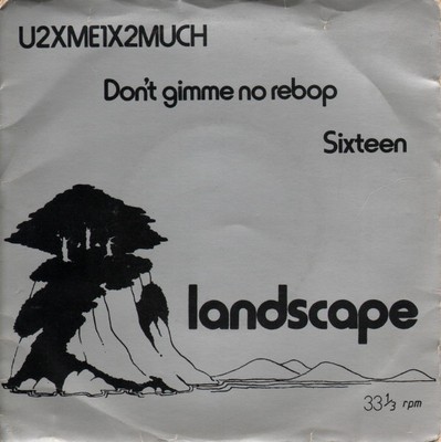 Landscape - U2XME1X2MUCH (7'', EP)