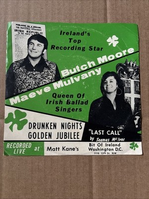 Butch Moore & Maeve Mulvany - Drunken Nights/Golden Jubilee 7  Single