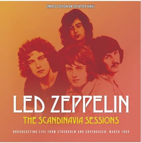 Led Zeppelin  - The Scandinavia Sessions (splatter Vinyl) - Vinile
