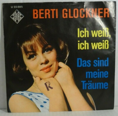 BERTI GLOCKNER - Ich weiß, ich weiß   7''Single -Telefunken 1965 -VG++