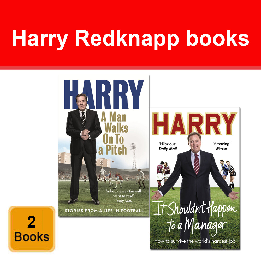 Harry Redknapp 2 Books A Man Walks On To a Pitch, It Shouldn’t Happen to Manager