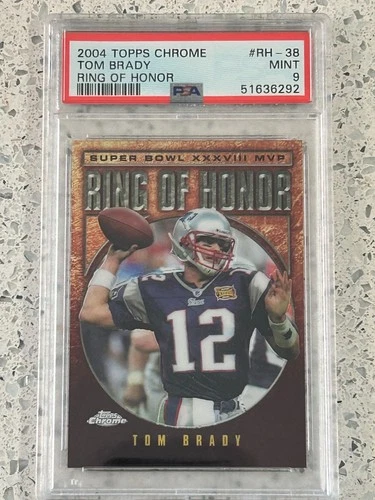 Tom Brady 2004 Topps Chrome Ring Of Honor PSA 9