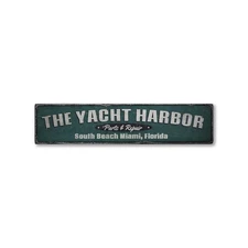 Yacht Harbor, Custom Beach Location - Rustic Distressed Wood Sign