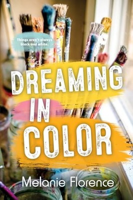 Dreaming in Color (Orca Soundings) - Paperback By Florence, Melanie - GOOD