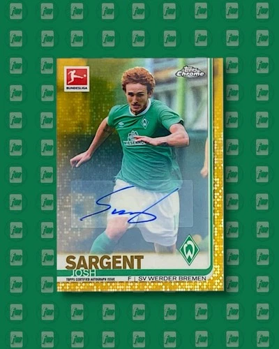 Topps Chrome Bundesliga 2019/20 Josh Sargent Auto /50 SV Werder Bremen Fußball