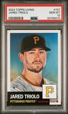 2024 Topps Living Set # 727 JARED TRIOLO RC Pittsburgh Pirates GEM MINT PSA 10