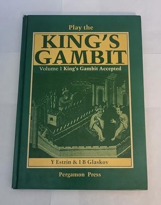 Play the King's Gambit, Volume 1: King's Gambit Accepted