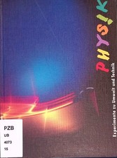 Physik : Experimente zu Umwelt und Technik ; Physikbuch für die Oberstufe der Vo