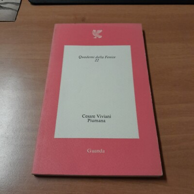 128 CESARE VIVIANI PIUMANA guanda