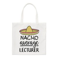 Nacho Durchschnittliche Lecturer Regular Tragetasche Beste Toll Lehrer Uni