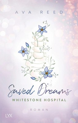 Whitestone Hospital - Saved Dreams | Ava Reed | Taschenbuch | 384 S. | Deutsch