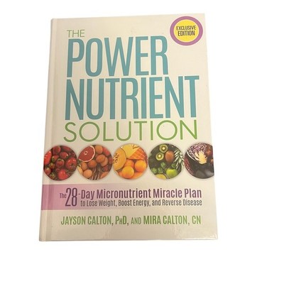 The Power Nutrient Solution 28 Day Micronutrient Miracle Plan Recipes Hardcover
