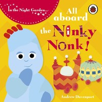 In The Night Garden: All Aboard The Ninky Nonk | Igglepiggle | Garden | Englisch