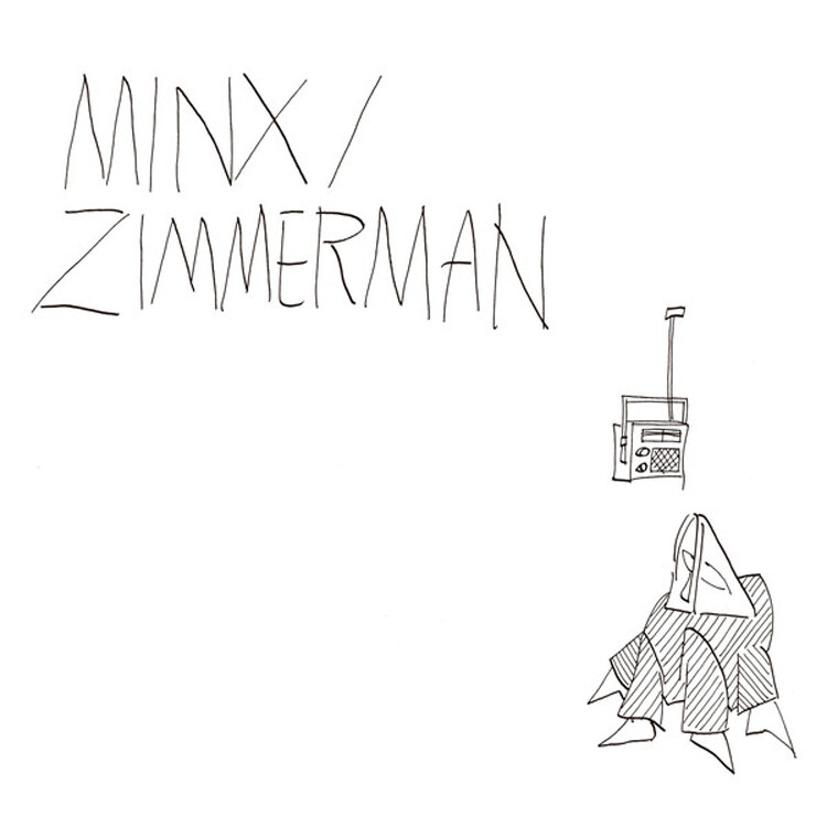 Minx/Zimmerman Minx/Zimmerman (CD) Album