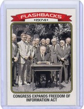 2023 Topps Heritage 1974 Flashbacks- Congress Expands Freedom of Information Act