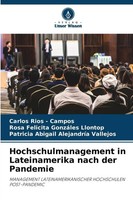 Carlos Rios - Campos (U. A.) | Hochschulmanagement In Lateinamerika Nach Der...