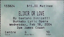 Elixir Or Love Ticket Stub Burnaby Lyric Opera James Cowan Centre Show 2/18/2004