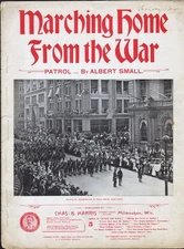 Marching Home From The War 1898 SPANISH AMERICAN Pach Photo Cover Sheet Music!