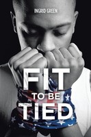 Ingrid Green | Fit To Be Tied | Taschenbuch | Englisch (2022) | Xlibris US