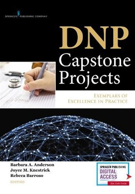 Barbara A. Anderson DNP Capstone Projects (Taschenbuch)