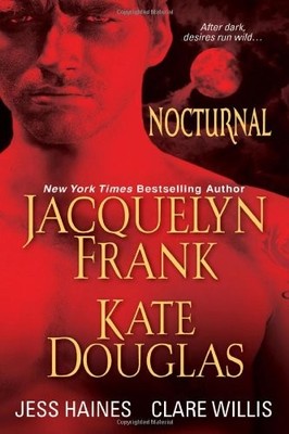 Nocturnal - mass market paperback Douglas, Kate|Frank, Jacquelyn|Haines, Jes...