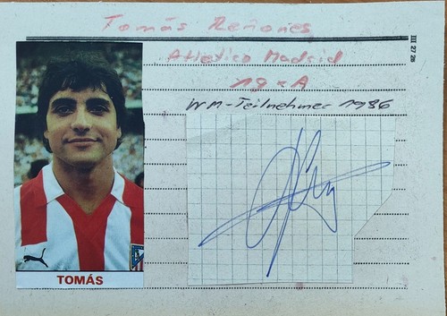 Tomás Renones +Autogramm u. Foto auf Karteikarte+ Atl. Madrid +WM 86+