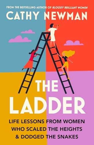 The Ladder, Health, Relationships and Personal development – Self-help, personal development and practical advice, Paperback, Cathy Newman - Image 6