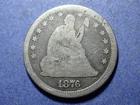 1876 Liberty Seated Quarter  Good