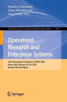 Operations Research and Enterprise Systems - 9783031956454
