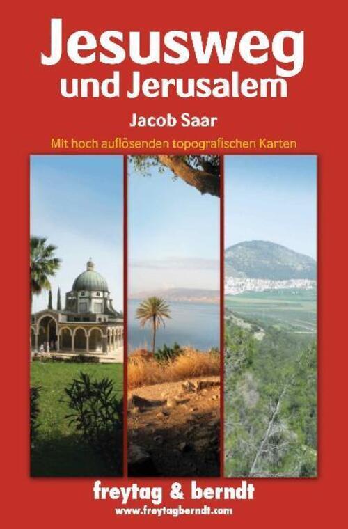 Thumbnail - Jesusweg Und Jerusalem | Jacob Saar | Buch | Freytag & Berndt Bücher +