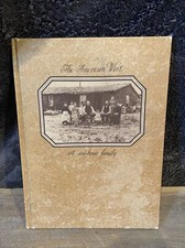 The American West  A Sod-House Family 1975 History Of The West Book