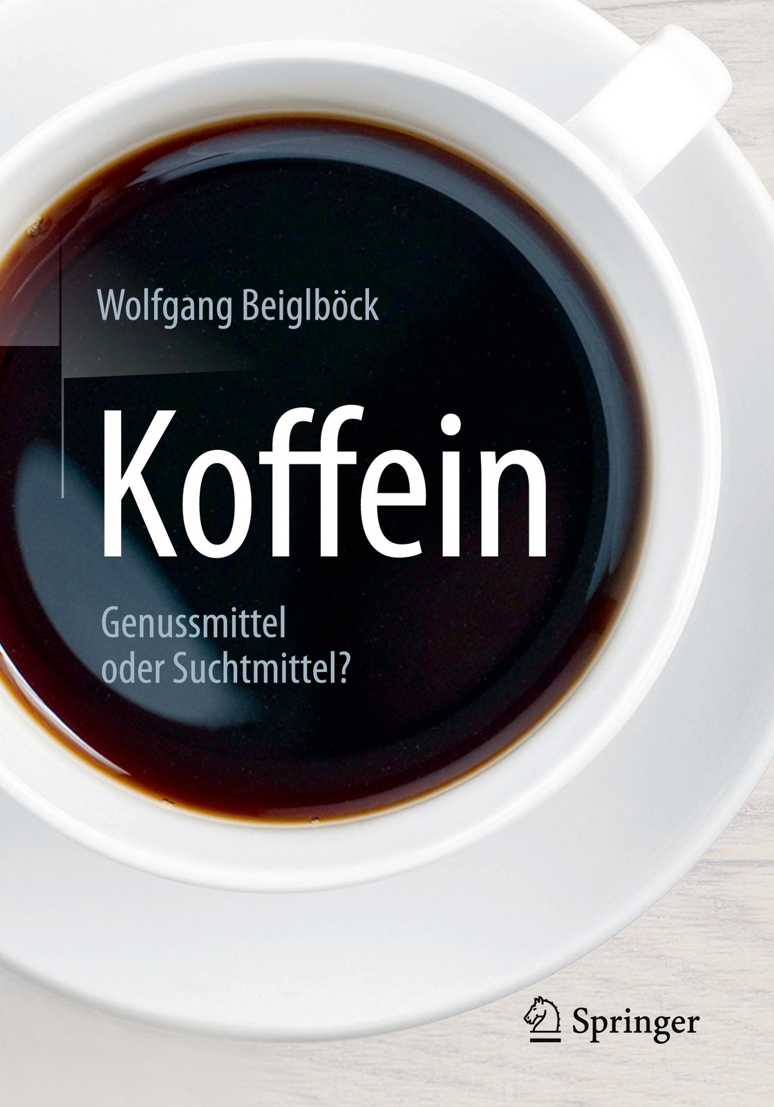 Thumbnail - Koffein | Genussmittel Oder Suchtmittel? | Wolfgang Beiglböck |
