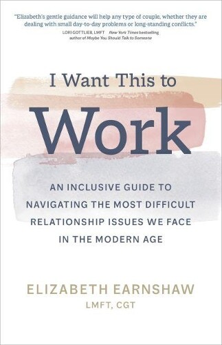 Elizabeth Earnshaw I Want This to Work (Copertina rigida)