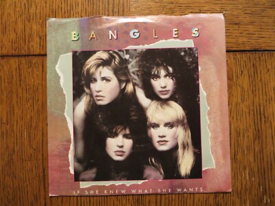 Bangles   If She Knew What She Wants - 1986 - Columbia 38-05886 7'' Single EX/VG+