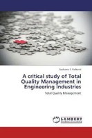 Sushama S. Kulkarni | A Critical Study Of Total Quality Management In...