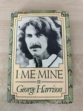 George Harrison: I Me Mine: Hardcover Book 1st Edition / Print: Simon & Schuster