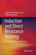Induction and Direct Resistance Heating - 9783319034782