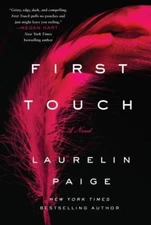 First Touch: A Novel (A First and Last Novel) - Paperback - VERY GOOD