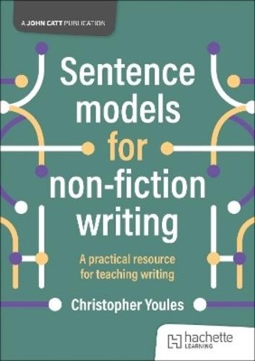 Christopher Youles Sentence models for non-fiction writing (Taschenbuch)