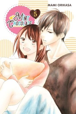 Mint Chocolate, Vol. 5: Volume 5 (MINT CHOCOLATE GN) - Orikasa, Mami